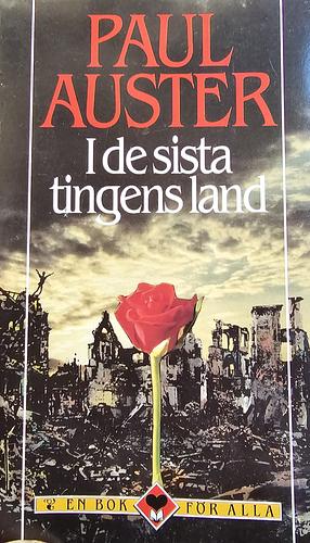 I de sista tingens land by Paul Auster