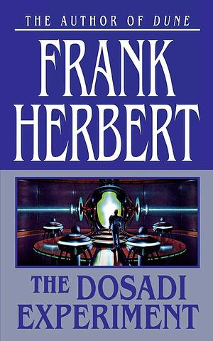 The Dosadi Experiment by Frank Herbert