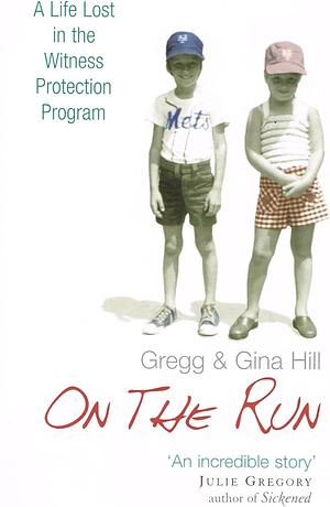 On the Run by Gregg Hill, Gina Hill