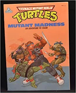 HH-MUTANT MADNESS (Teenage Mutant Ninja Turtles Coloring Book) by Happy House, Mutant Ninja Hh-Teenage