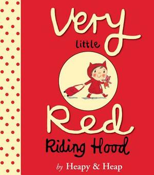 Very Little Red Riding Hood by Teresa Heapy
