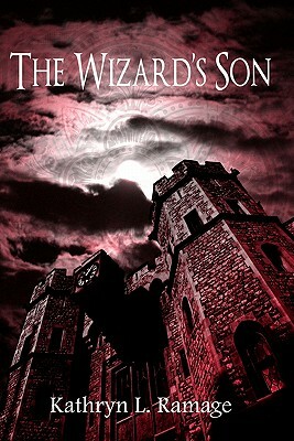 The Wizard's Son by Kathryn L. Ramage