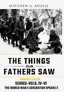 Things Our Fathers Saw: Volume Five by Matthew A. Rozell