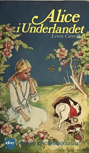 Alice i Underlandet by Lewis Carroll