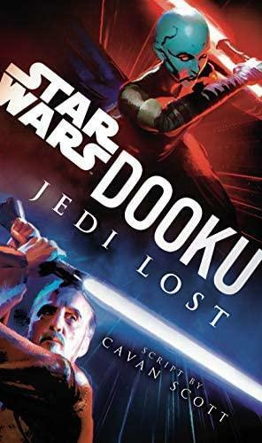 Star Wars Dooku Jedi Lost by Cavan Scott, Cavan Scott