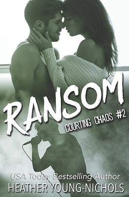 Ransom by Heather Young-Nichols