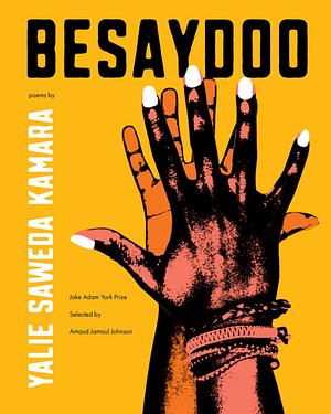 Besaydoo: Poems by Yalie Saweda Kamara