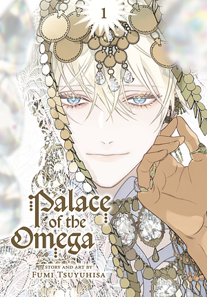 Palace of the Omega, Vol. 1 by Fumi Tsuyuhisa