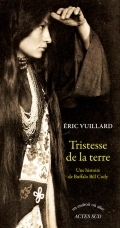 Tristesse de la terre : Une histoire de Buffalo Bill Cody by Éric Vuillard