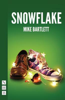 Snowflake by Mike Bartlett