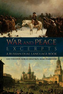 War and Peace Excerpts: A Russian Dual Language Book by Sean Harrison, Leo Tolstoy
