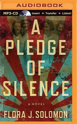 A Pledge of Silence by Flora J. Solomon