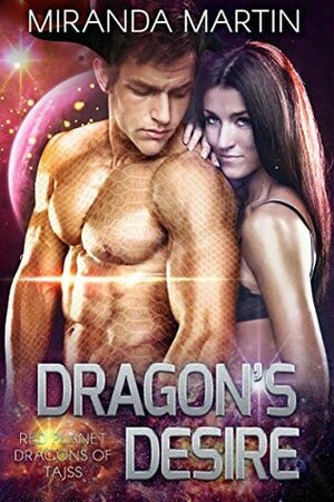Dragon's Desire by Miranda Martin