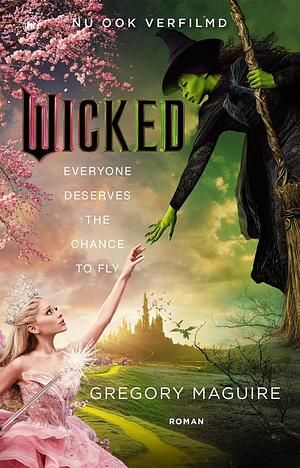 Wicked by Gregory Maguire