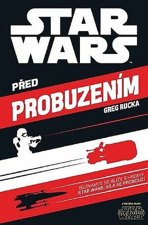 Star Wars: Před probuzením by Greg Rucka
