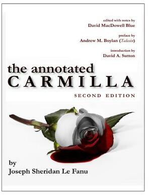 The Annotated Carmilla (2nd Edition) by 
