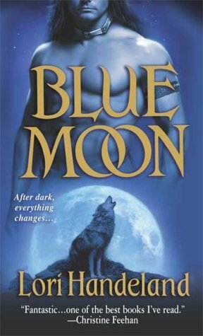 Blue Moon by Lori Handeland, Patricia Woitynek