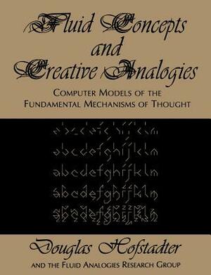 Fluid Concepts and Creative Analogies by Hofstadter, Douglas R. Hofstadter