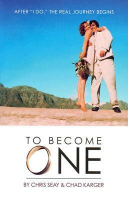 To Become One by Chris Seay