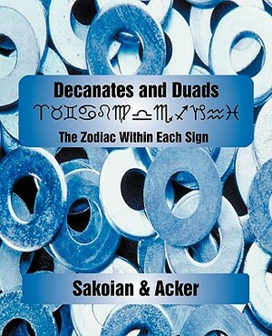 Decanates and Duads by Frances Sakoian, Louis Acker