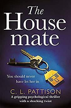 The Housemate by C.L. Pattison