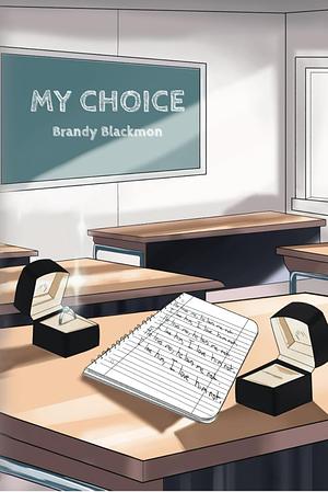 My Choice by Brandy Blackmon