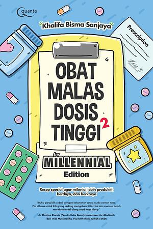 Obat Malas Dosis Tinggi for Millenials Edition by Khalifa Bisma Sanjaya