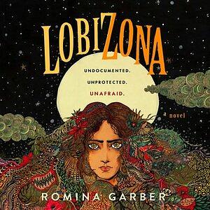 Lobizona by Romina Garber