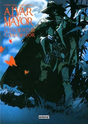 Alvar Mayor, #5: La tre morti di Alvar Mayor by Enrique Breccia, Carlos Trillo