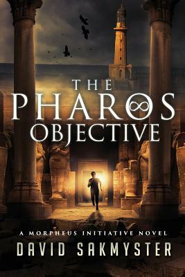 The Pharos Objective by David Sakmyster