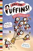Call the Puffins: Tiny's Brave Rescue: Book 2 by Cath Howe