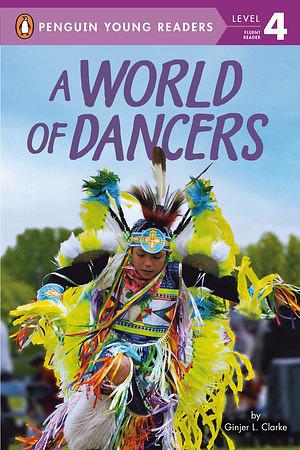 A World of Dancers by Ginjer L. Clarke