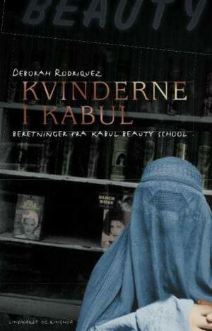 Kvinderne i Kabul by Deborah Rodriguez