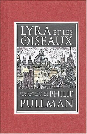 Lyra et les oiseaux by Philip Pullman