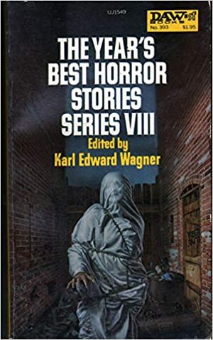 The Year's Best Horror Stories Series VIII by Karl Edward Wagner