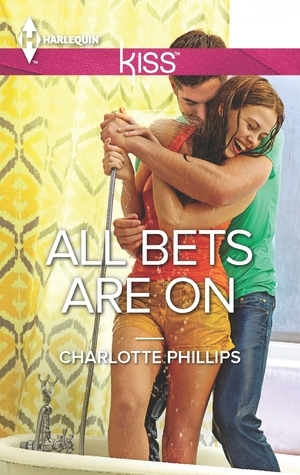 All Bets Are On by Charlotte Phillips