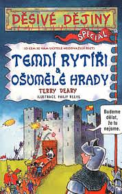 Temní rytíři a ošuntělé hrady by Terry Deary