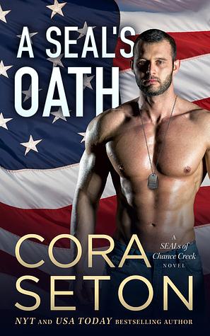 A SEAL's Oath by Cora Seton