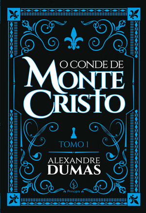 O Conde de Monte Cristo, Tomo 1 by Alexandre Dumas