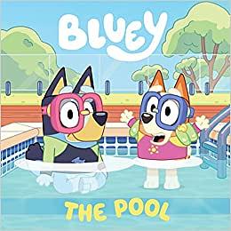 Bluey: The Pool by Penguin Young Readers Licenses