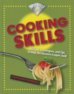 Cooking Skills by Stephanie Turnbull