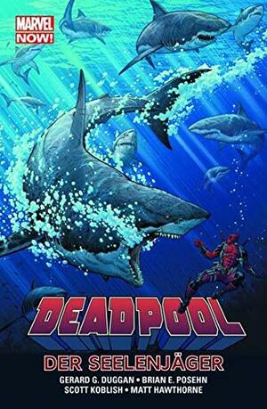 Deadpool, Vol. 2: Die Seelenjäger by Brian Posehn