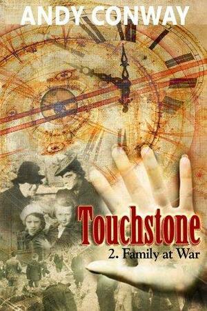 Touchstone: Family At War by Andy Conway