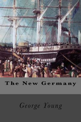 The New Germany by George Young