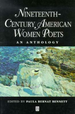 Nineteenth Century American Women Poets: An Anthology by 