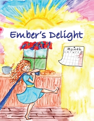 Ember's Delight by Sharon Rose