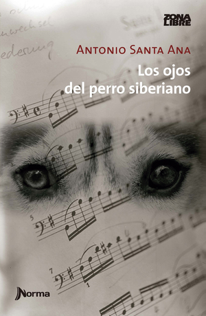 Los ojos del perro siberiano  by Antonio Santa Ana
