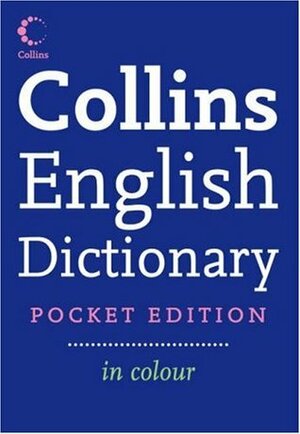 Collins English Dictionary Pocket Edition by Collins