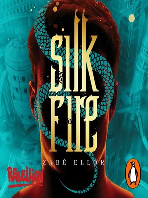 Silk Fire by Zabé Ellor