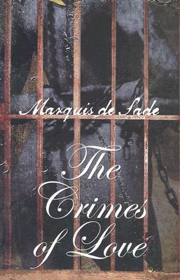 The Crimes of Love by Marquis de Sade